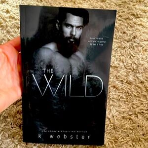 The wild by k Webster signed by author